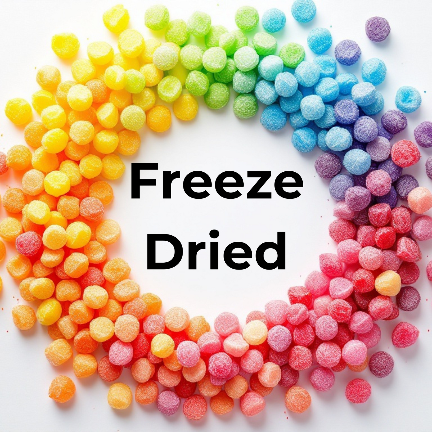 Freeze Dried Candy!